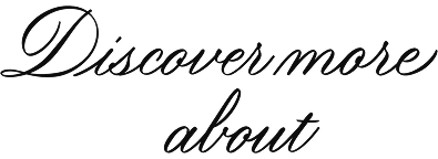 Discover More About